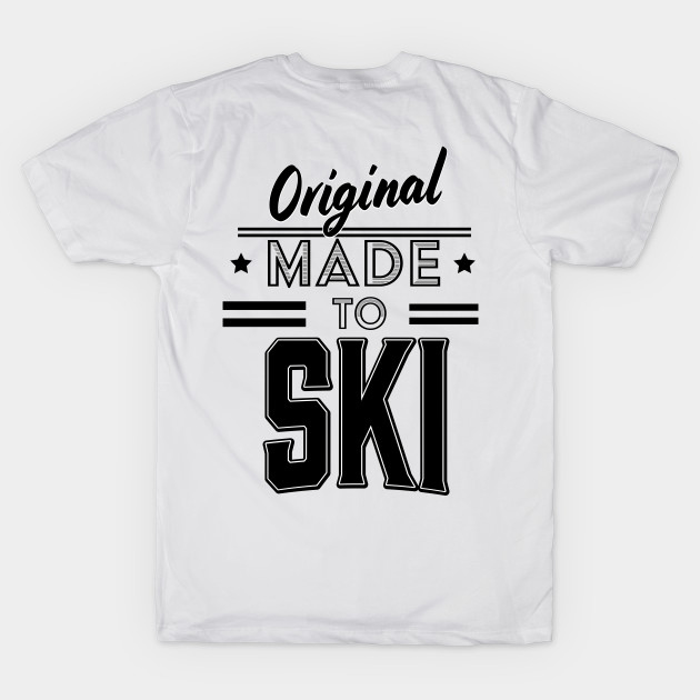 Original Made to Ski by nickemporium1